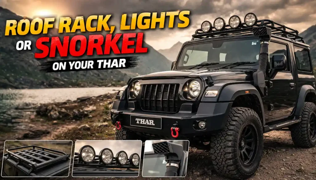 The Ultimate 2026 Guide to Installing a Roof Rack, Lights or Snorkel on Your Thar Step by Step 3 Roof Rack, Lights or Snorkel on Your Thar
